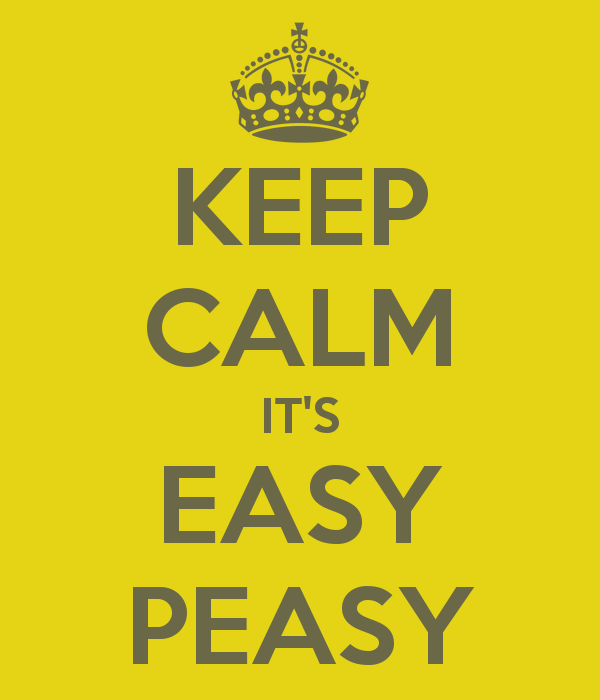 keep-calm-it-s-easy-peasy-2